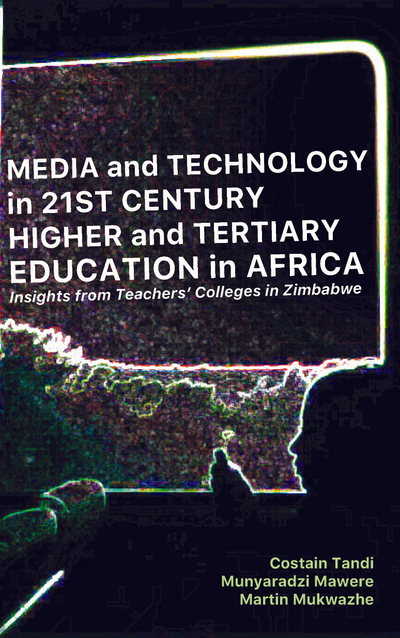 Media and Technology in 21st Century Higher and Tertiary Education in Africa