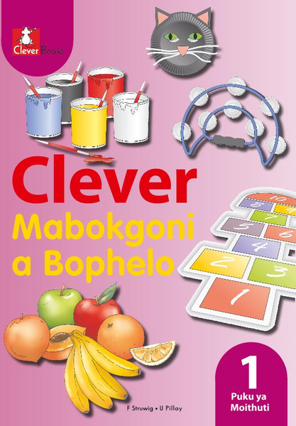 Clever Mabokgoni A Bophelo Kreiti 1 Puku Ya Mothuti