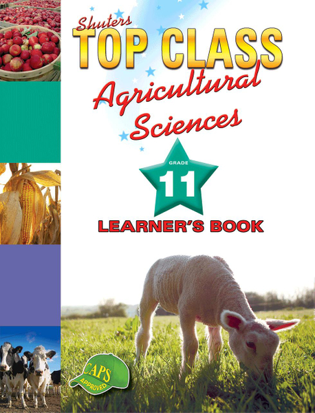 Top Class Agricultural Sciences Grade 11 Learner's Book Library