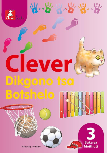 Clever Dikgono Tsa Botshelo Kereiti 3 Buka Ya Moithuti