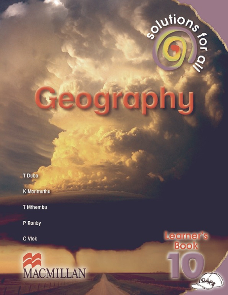Solutions For All Geography Grade 10 Learner's Book