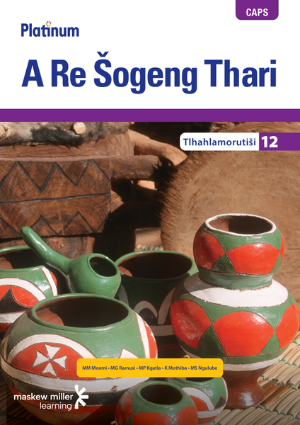 Platinum A Re Šogeng Thari (Sepedi HL) Grade 12 Teacher's Guide ePDF (1-year licence)
