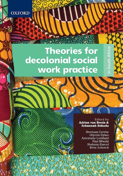 Theories for decolonial social work practice in South Africa