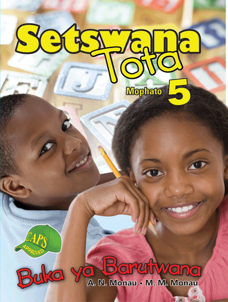 E SETSWANA TOTA GRADE 5 READER