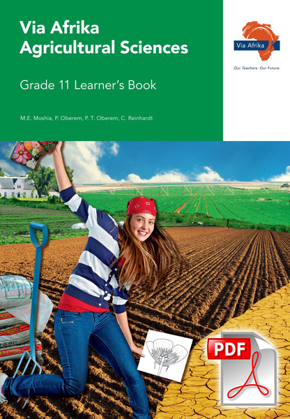 eBook (ePDF): Via Afrika Agricultural Sciences Grade 11 Learner's Book
