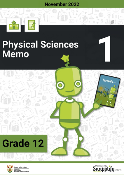 Physical Sciences Paper 1 Memo Grade 12 November 2022