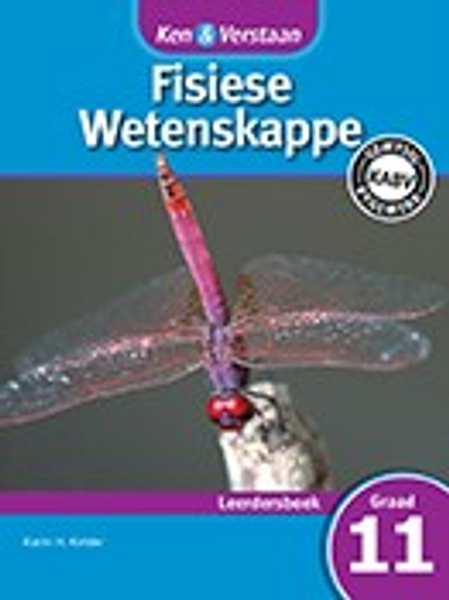 Ken & Verstaan Fisiese Wetenskappe Graad 11 Leerdersboek (Perpetual) Digital Edition