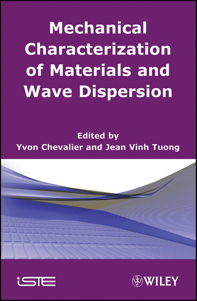 Mechanical Characterization of Materials and Wave Dispersion