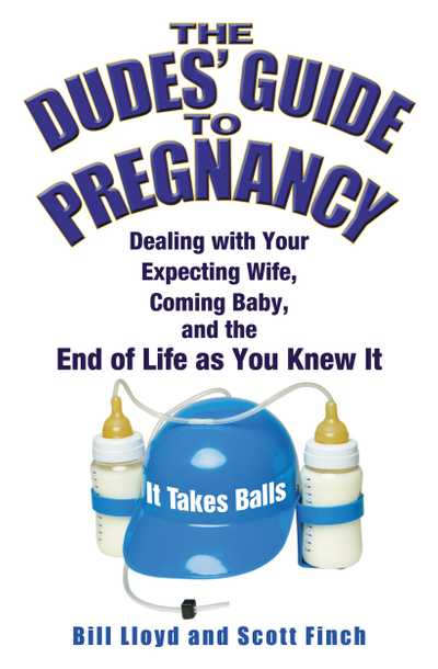 The Dudes' Guide to Pregnancy
