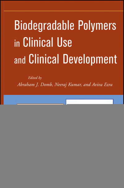 Biodegradable Polymers in Clinical Use and Clinical Development