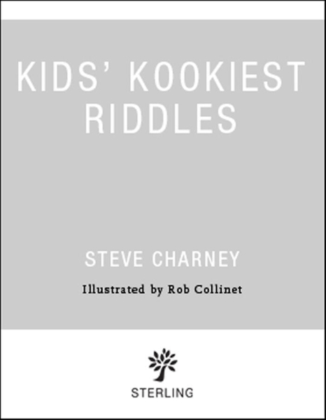 Kids' Kookiest Riddles