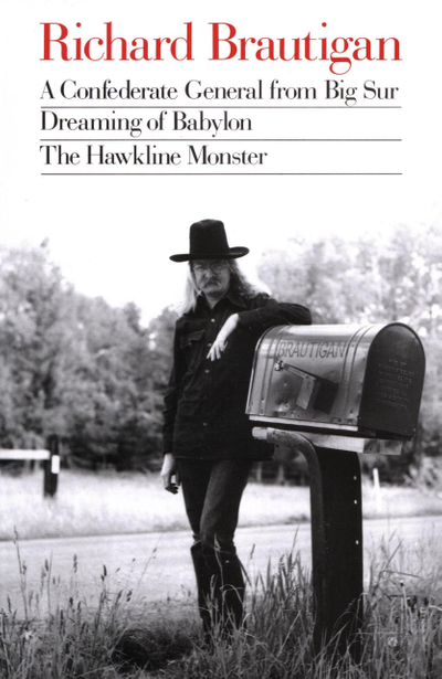 A Confederate General From Big Sur, Dreaming Of Babylon, The Hawkline Monster