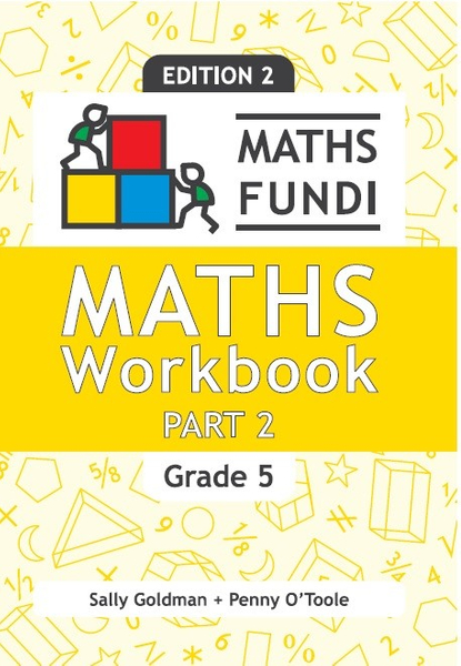 Maths Fundi Workbook Grade 5 Part 2 (2-year licence)