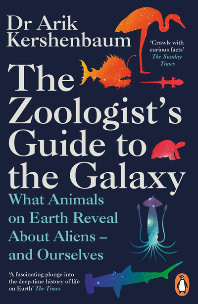 The Zoologist's Guide to the Galaxy