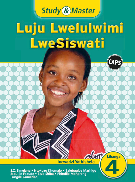 Study & Master Luju Lwelulwimi LweSiswati Incwadzi Yathishela Libanga lesi-4 Adobe Edition
