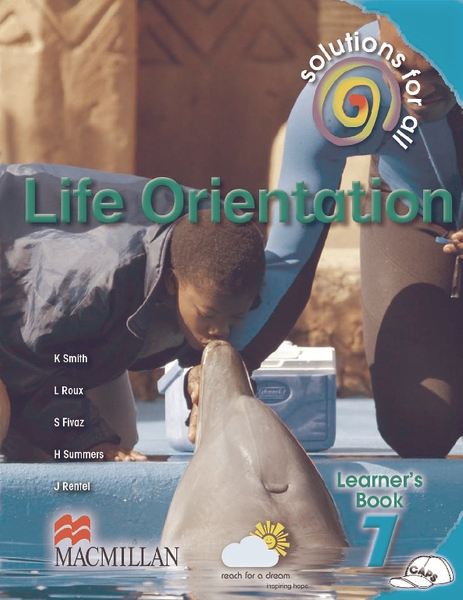 Solutions For All Life Orientation Grade 7 Learner's Book