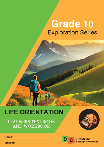 2025 Grade 10 DC Exploration Series Life Orientation Learners Workbook