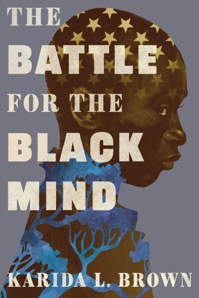 The Battle for the Black Mind