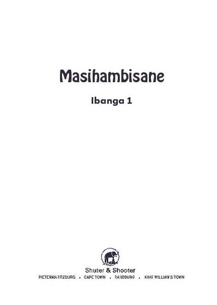 E MASIHAMBISANE IBANGA 1