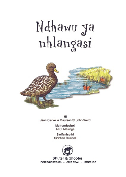 E A HI YENI EMAHLWENI: LEVEL 2 BOOK 1: NDHAWU YA NHLANGASI