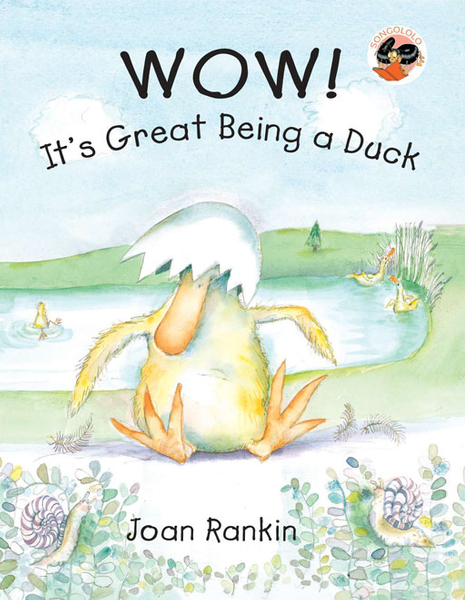 WOW! IT'S GREAT BEING A DUCK (Library)