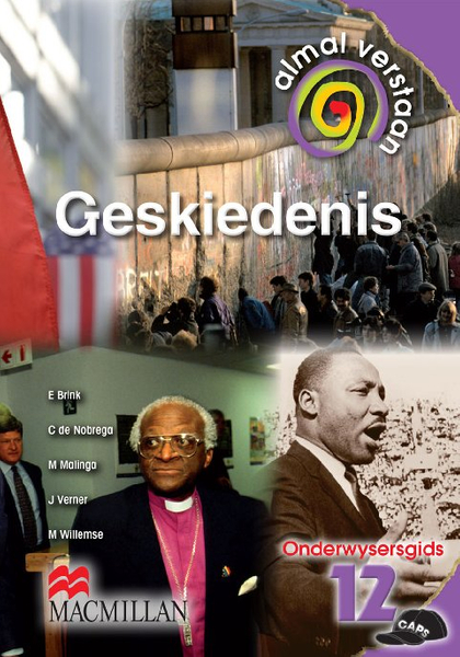 Almal Verstaan Geskiedenis Graad 12 Onderwysersgids