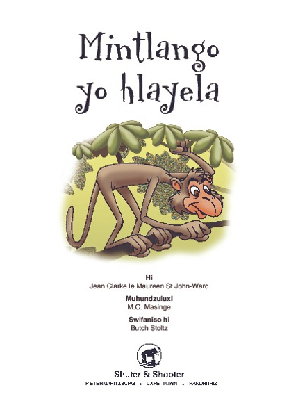 E A HI YENI EMAHLWENI: LEVEL 1 BOOK 2: MINTLANGO YO HLAYELA