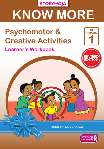 Know More Psychomotor Activities Pre Primary 1 Learner's Book