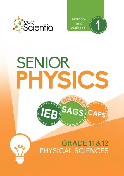 Doc Scientia IEB Physical Sciences Senior Physics Textbook and Workbook Book 1 2026