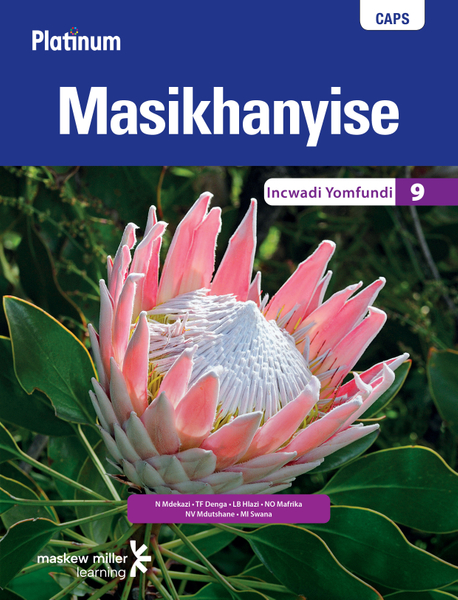 Platinum Masikhanyise (IsiXhosa HL) Grade 9 Learner's Book ePDF (perpetual licence)