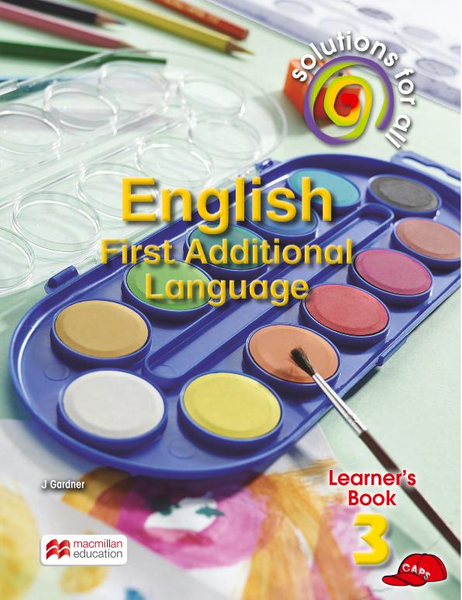 Solutions For All English First Additional Language Grade 3 Learner's Book