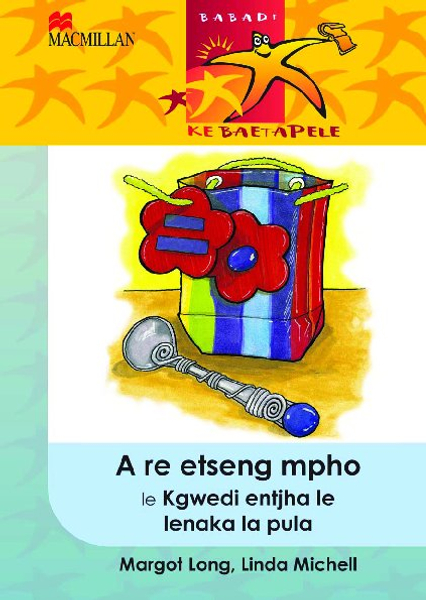 Babadi Ke Baetapele Kreiti 5: A Re Etseng Mpho