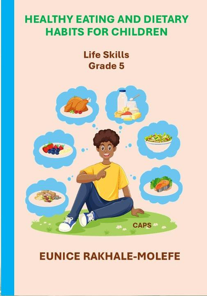Healthy Eating And Dietary Habits for Children Grade 5