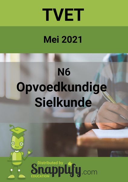 Opvoedkundige Sielkunde N6 Vraestel Mei 2021