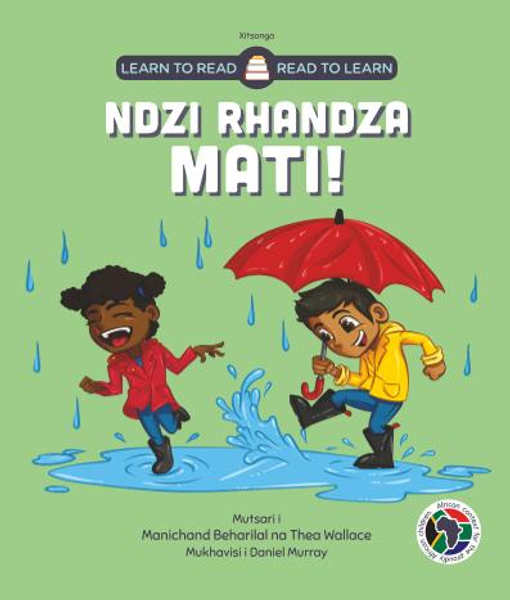 Learn to Read - Read to Learn NDZI RHANDZA MATI!