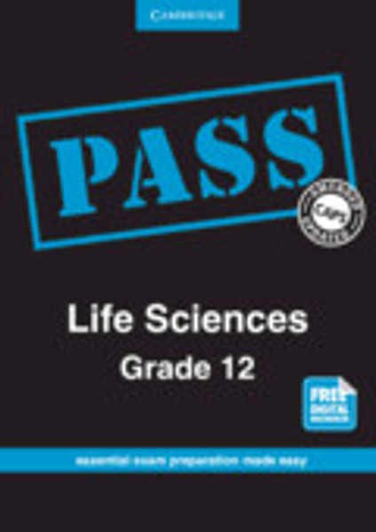 PASS Life Sciences Grade 12 CAPS Digital Edition
