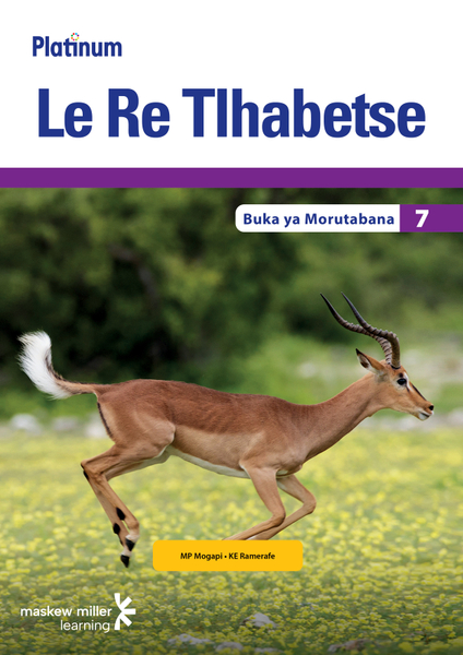Platinum Le Re Tlhabetse (Setswana HL) Grade 7 Teacher's Guide ePDF (perpetual licence)