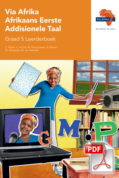eBoek (ePDF): Via Afrika Afrikaans Eerste Addisionele Taal Graad 5 Leerderboek