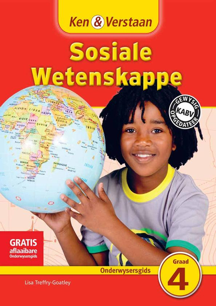 Ken & Verstaan Sosiale Wetenskappe Graad 4 Onderwysersgids Adobe Edition