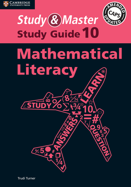 Study & Master Mathematical Literacy Grade 10 Study Guide