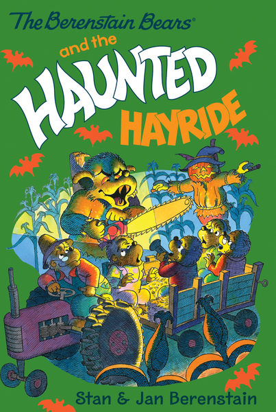 The Berenstain Bears Chapter Book: The Haunted Hayride