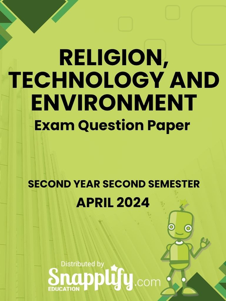 Religion, Technology And Environment Second Year April 2024