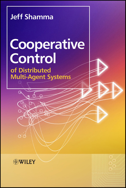 Cooperative Control of Distributed Multi-Agent Systems – DC eBOOKS
