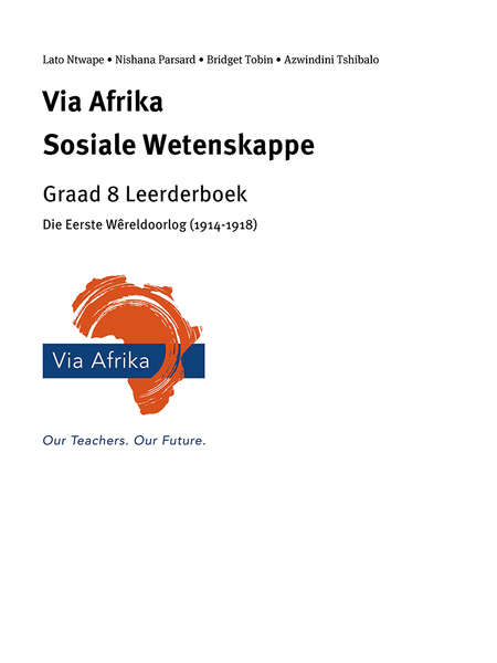 eBoek Enkel Onderwerp ePub vir tablette: Via Afrika Sosiale Wetenskappe Graad 8: Die Eerste WнИreldoorlog (1914дус1918)
