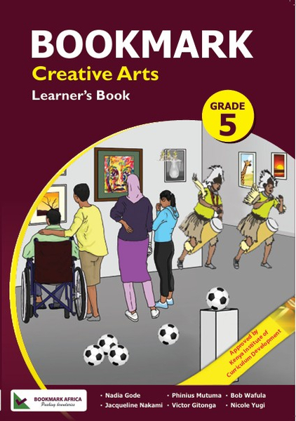 Bookmark Creative Arts  Learner’s Book  Grade 5