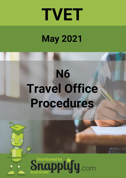 Travel Office Procedures N6 Question Paper May 2021