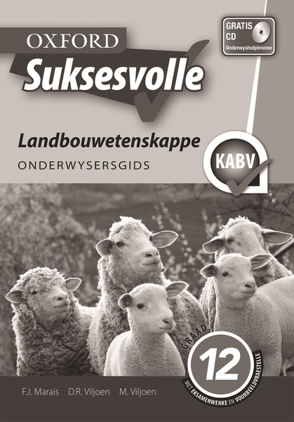 Oxford Suksesvolle Landbouwetenskappe Graad 12 Onderwysersgids (Perpetual)