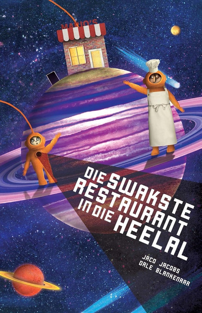 Die swakste restaurant in die heelal en ander stories