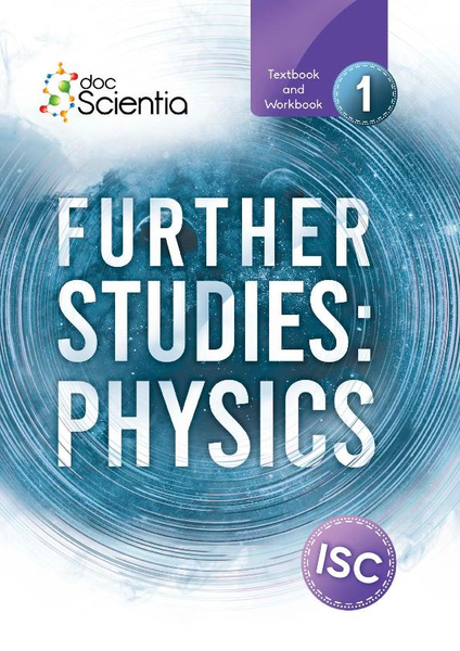 Doc Scientia Further Studies Physics Textbook and Workbook Book 1 2026