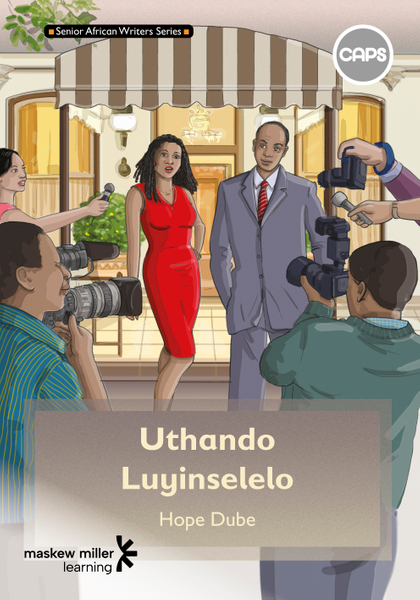 Uthando Luyinselelo (IsiZulu Home Language Grade 8: Novel) ePDF (1-year licence)
